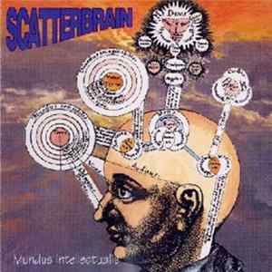 Scatterbrain - Mundus Intellectualis Album