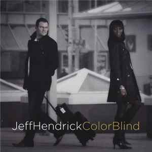 Jeff Hendrick - Color Blind Album