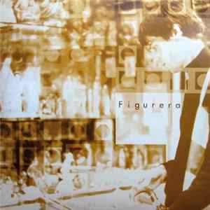 Figurera - Figurera Album