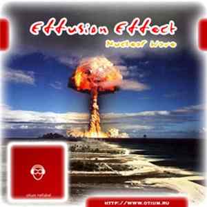 Effusion Effect - Nuclear Wave Album