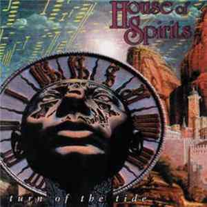 House Of Spirits - Turn Of The Tide Album