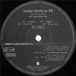 Bastian Ahrenz vs. Frill - Two Men Working Album