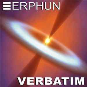 Erphun - Verbatim Album