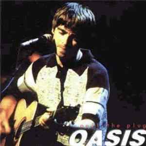 Oasis - Pull The Plug Album