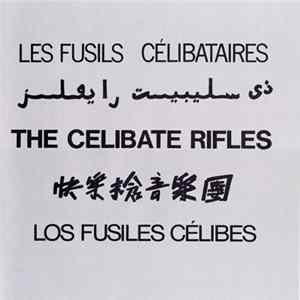The Celibate Rifles - The Celibate Rifles Album