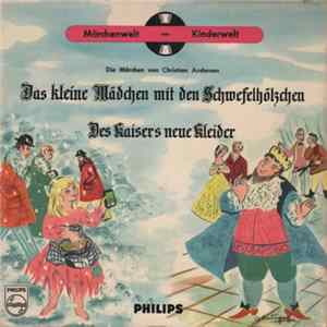 Christian Andersen - Das Kleine Mädchen Mit Den Schwefelhölzchen / Des Kaisers Neue Kleider Album