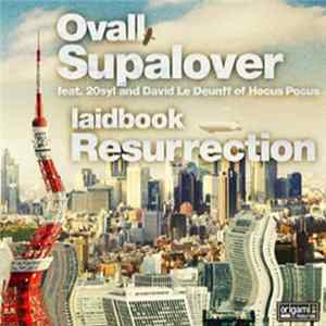 Ovall, Laidbook - Supalover / Resurrection Album