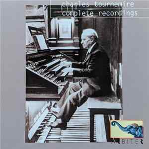 Charles Tournemire - Complete recordings ste.-clotilde. 1930-1931 Album