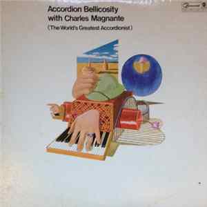 Charles Magnante - Accordion Bellicosity Album
