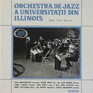 Orchestra De Jazz A Universității Din Illinois , Dirijor : John Garvey - Orchestra De Jazz A Universității Din Illinois Album