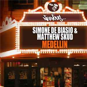 Simone De Biasio & Matthew Skud - Medellin Album