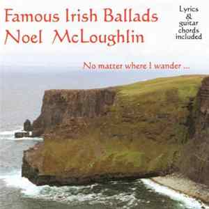Noel McLoughlin - Famous Irish Ballads Album