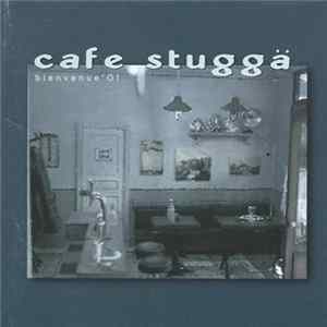Café Stugga - Bienvenu'O ! Album