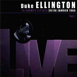 Duke Ellington - Th. Champs Elysées 29/30 Janvier 1965 - Part. 1 Album