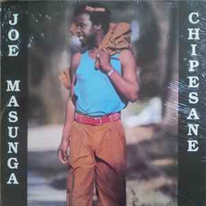 Joe Masunga - Chipesane Album