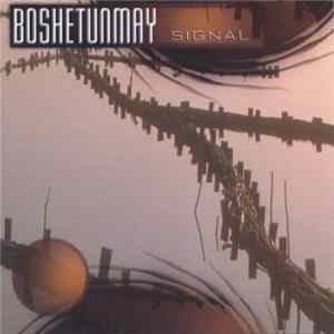 Boshetunmay - Signal Album