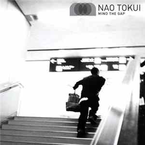 Nao Tokui - Mind The Gap Album