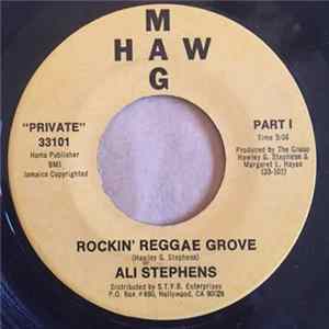 Ali Stephens - Rockin' Reggae Grove Part I / Rockin' Reggae Grove Part II Album
