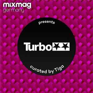 Tiga - Mixmag Germany Presents Turbo Album