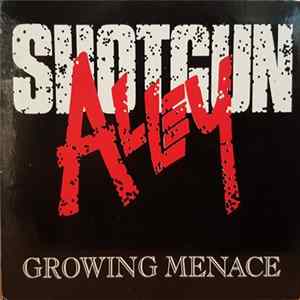 Shotgun Alley - Growing Menace Album