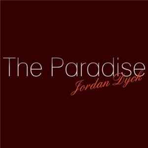 Jordan Dyck - The Paradise Album