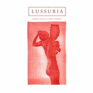 Lussuria - Scarlet Locust Of These Columns Album