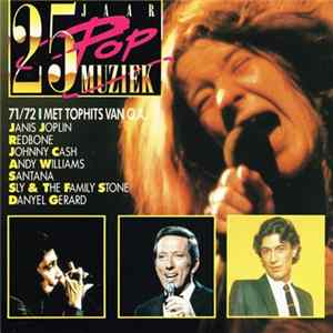 Various - 25 Jaar Popmuziek - 1971/1972 Album