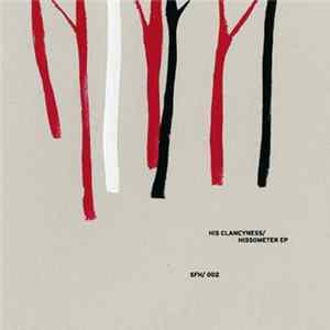 His Clancyness - Hissometer EP Album