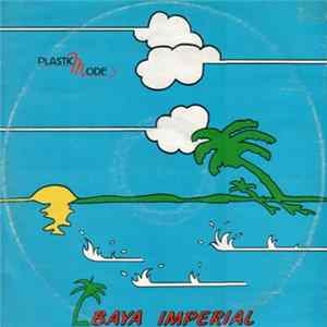 Plastic Mode - Baja Imperial Album