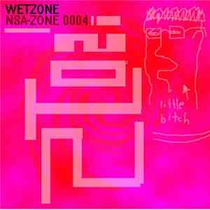Wetzone - NSAZONE Album