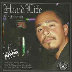 Mr. Junebug - Hard Life Album