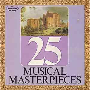Unknown Artist - 25 Musical Masterpieces Album