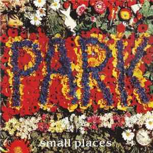 Park - Small Places Album