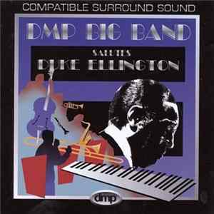 DMP Big Band - DMP Big Band Salutes Duke Ellington Album