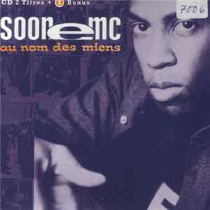 Soon E MC - Au Nom Des Miens Album