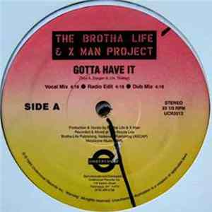 The Brotha Life & X Man Project - Gotta Have It / Rise Up Album