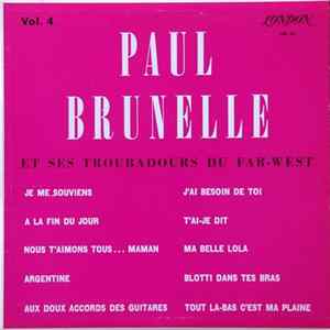 Paul Brunelle Et Ses Troubadours Du Far-West - Vol. 4 Album