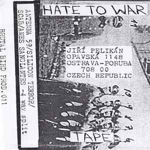 Antenna 59 / Silicon Terror / Scab / Âmes Sanglantes - Hate To War Album