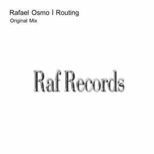 Rafael Osmo - Routing Album