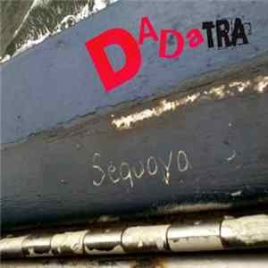 Dada Tra - Sequoya Album