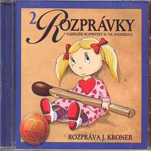 Ján Kroner - Rozpráva Najkrajšie Rozprávky H. CH. Andersena 2 Album
