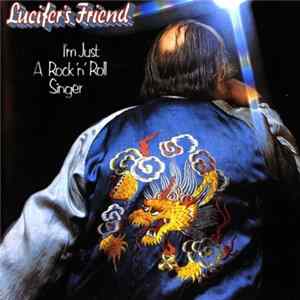 Lucifer's Friend - I'm Just A Rock'N'Roll Singer Album