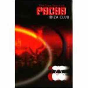 Various - The True Spirit Of Pacha - Ibiza Club Album