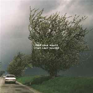 Cold Cold Nights - (The) Last Summer Album