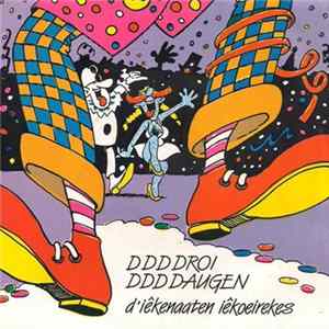 D'Iekenaaten Iekoeirekes - Droi Daugen Album