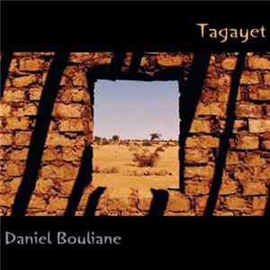 Daniel Bouliane - Tagayet Album