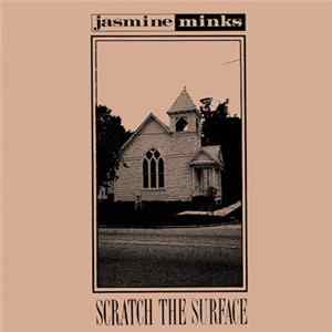 Jasmine Minks - Scratch The Surface & Another Age Album