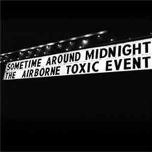 The Airborne Toxic Event - Sometime Around Midnight Album