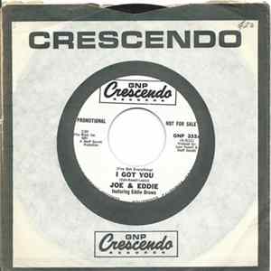 Joe & Eddie - (I've Got Everything) I Got You Album