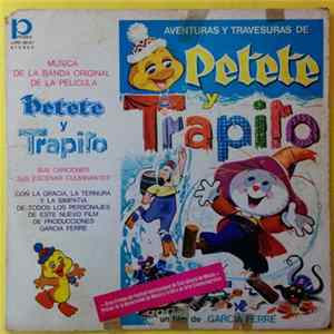 Petete Y Trapito - Música De La Banda Original De La Película De Petete Y Trapito Album